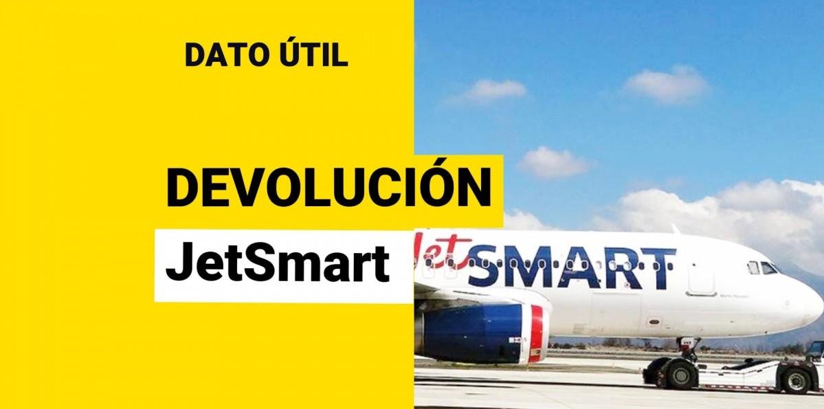 ¿Viajaste con JetSmart y tuviste problemas? Así puedes saber si tienes una devolución de dinero disponible