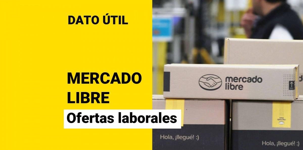 Mercado Libre abre nuevas vacantes laborales: Revisa los cargos disponibles y cómo postular