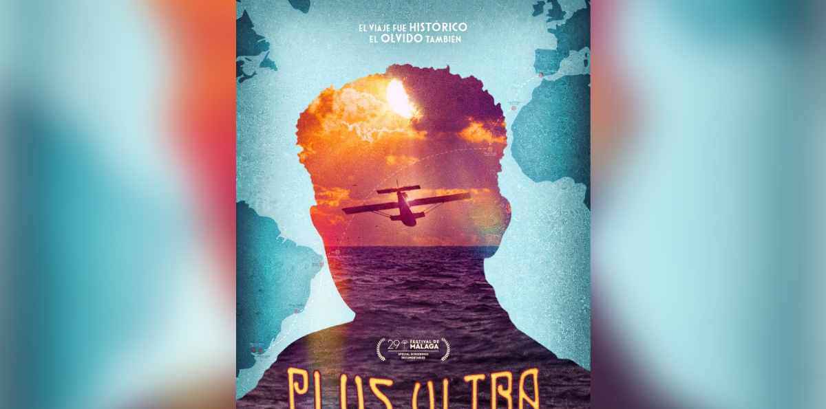 "Plus Ultra": Documental recrea, 100 años después, el primer vuelo entre Europa y Sudamérica