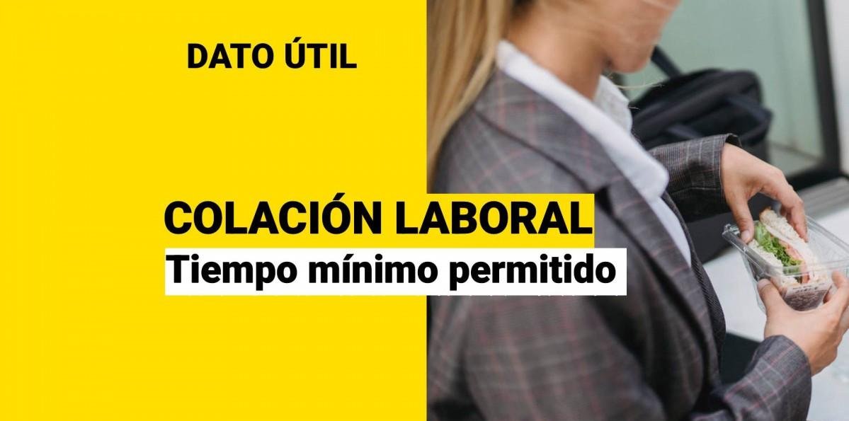 ¿Cuál es el tiempo mínimo que deben otorgar para la colación en el trabajo?