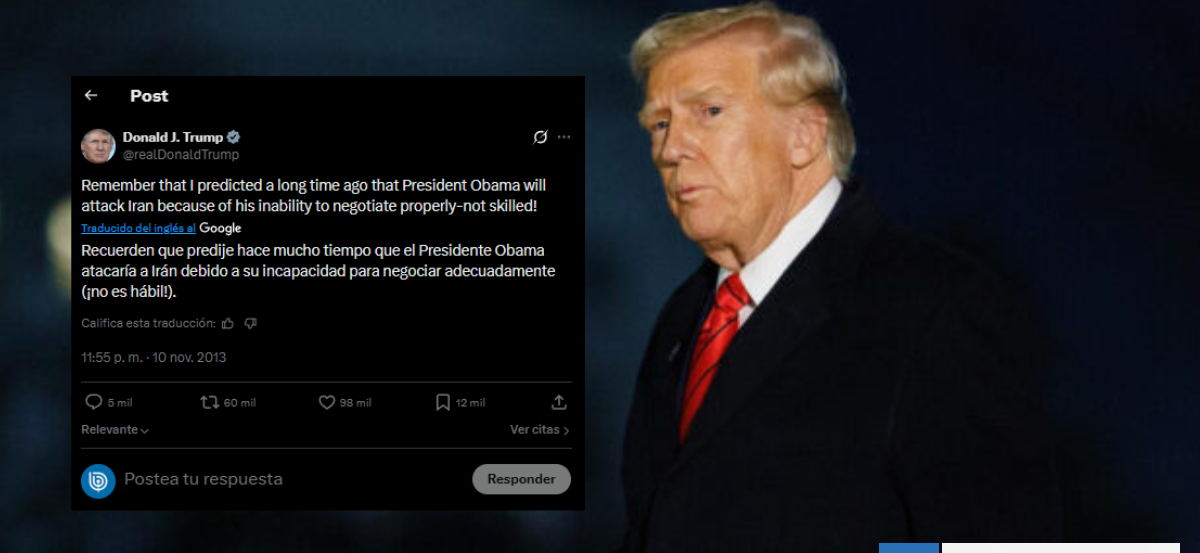 Tras ataques a Irán: recuerdan tweet de Trump contra Obama por su "incapacidad para negociar"